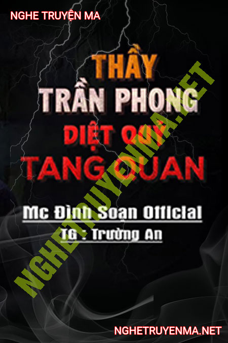 Thầy Trần Phong Diệt Quỷ Tang Quan