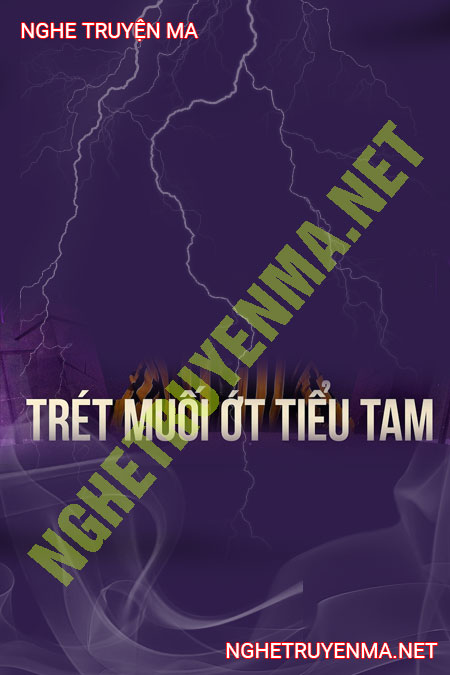 Trét Muối Ớt Tiểu Tam