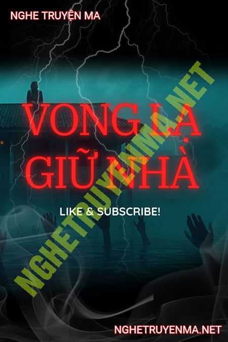 Vong Lạ Giữ Nhà