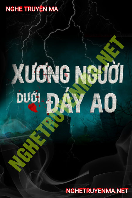 X.ương Người Dưới Đáy Ao