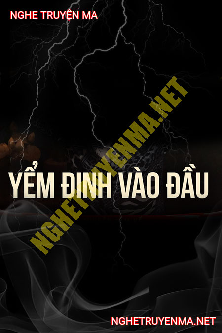 Yểm Đinh Sét Đánh Vào Đầu Em Dâu