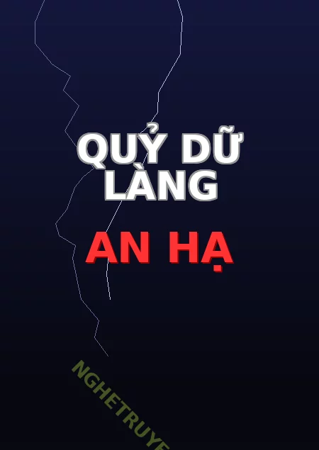 Quỷ Dữ Làng An Hạ