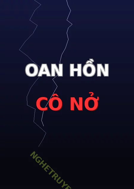 Oan Hồn Cô Nở