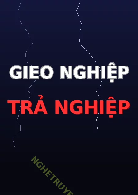 Gieo Nghiệp Trả Nghiệp