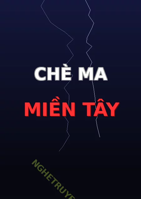 Chè Ma Miền Tây