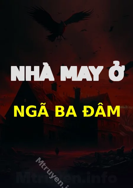 Nhà May Ở Ngã Ba Đâm