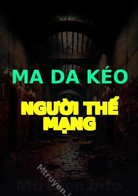 Ma Da Kéo Người Thế Mạng