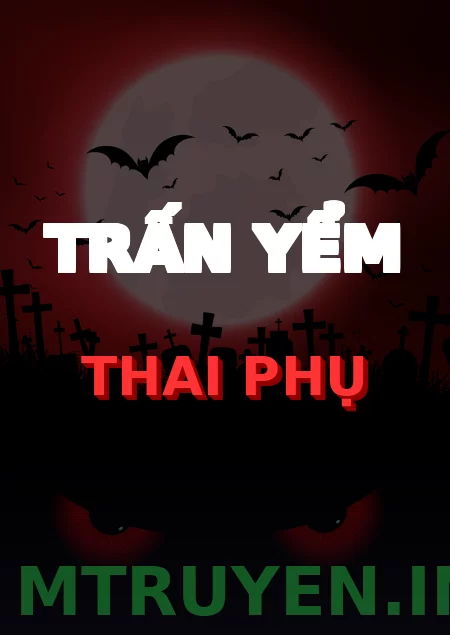 Trấn Yểm Thai Phụ