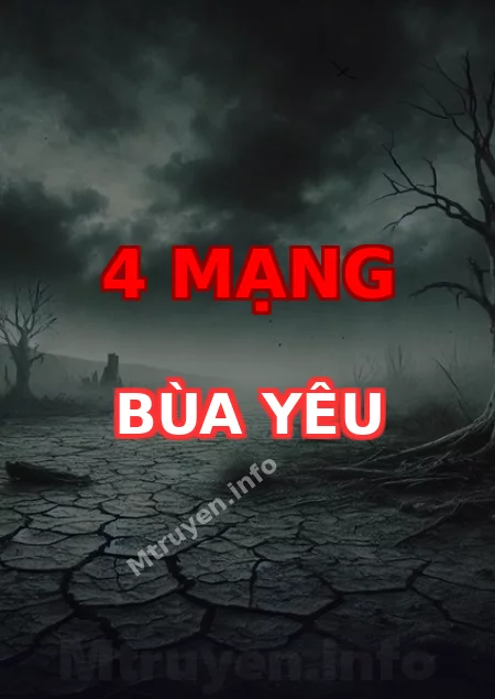 4 Mạng Bùa Yêu