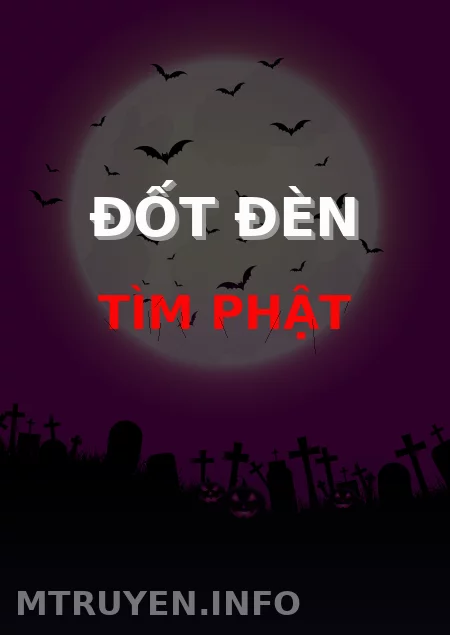 Đốt Đèn Tìm Phật