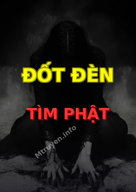 Đốt Đèn Tìm Phật