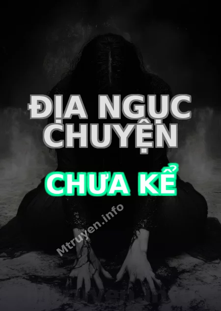 Địa Ngục Chuyện Chưa Kể