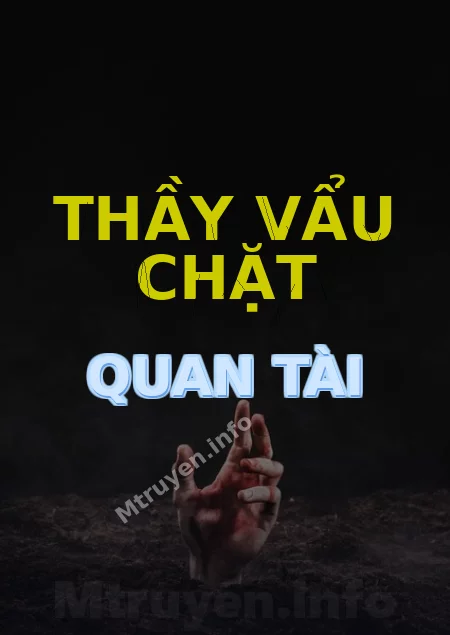 Thầy Vẩu Chặt Quan Tài