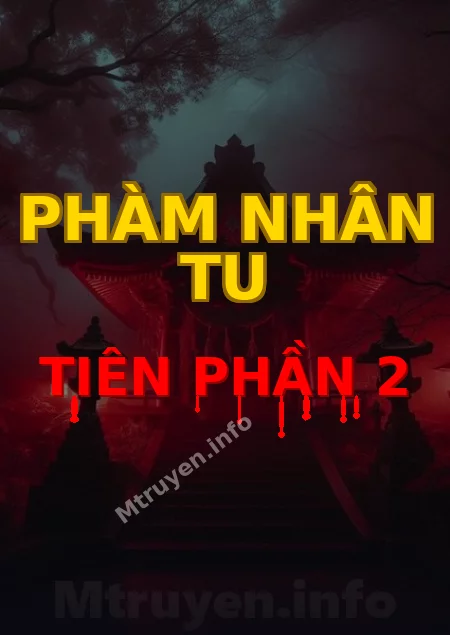 Phàm nhân tu tiên phần 2