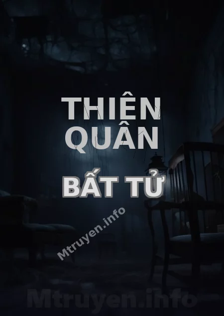 Thiên Quân Bất Tử