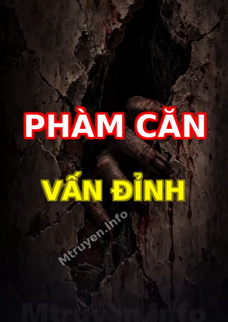Phàm Căn Vấn Đỉnh
