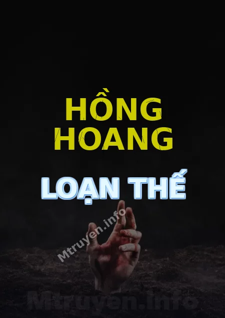 Hồng Hoang Loạn Thế