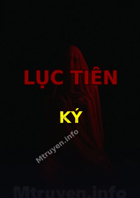 Lục Tiên Ký
