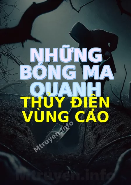 Những Bóng Ma Quanh Thủy Điện Vùng Cao