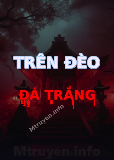 Trên Đèo Đá Trắng