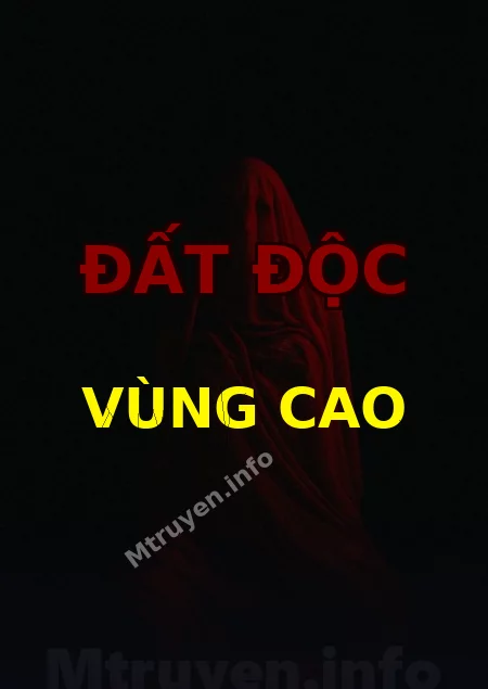 Đất Độc Vùng Cao