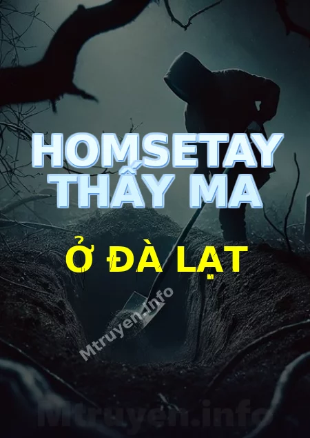 Homsetay Thấy Ma Ở Đà Lạt