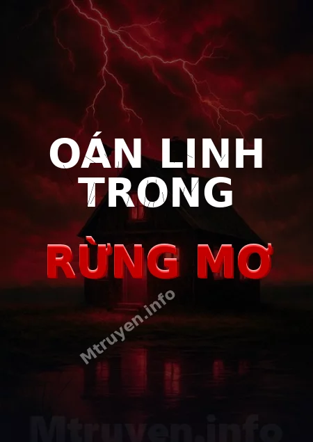 Oán Linh Trong Rừng Mơ