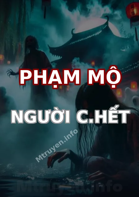 Phạm Mộ Người C.hết