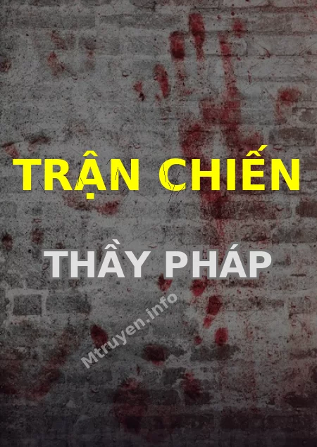 Trận Chiến Thầy Pháp