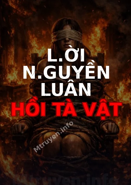 L.ời N.guyền Luân Hồi Tà Vật