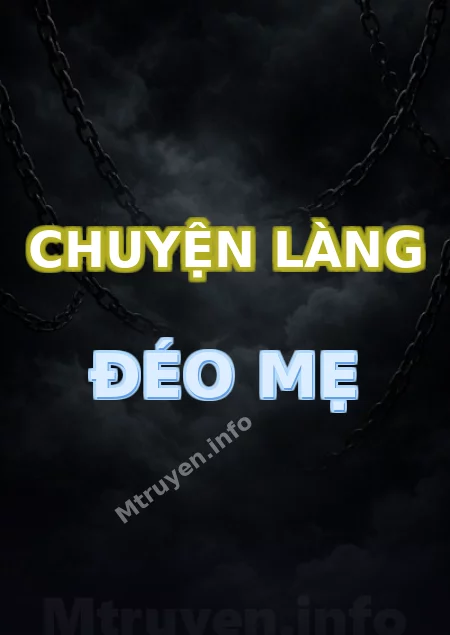 Chuyện Làng Đéo Mẹ