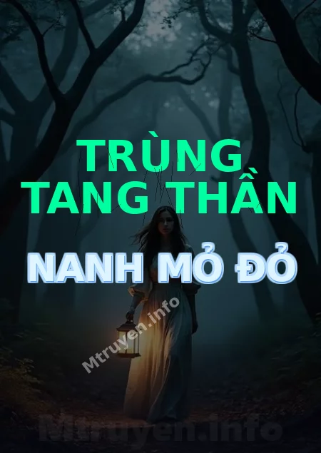 Trùng Tang Thần Nanh Mỏ Đỏ