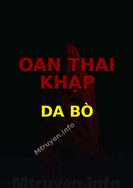 Oan Thai Khạp Da Bò