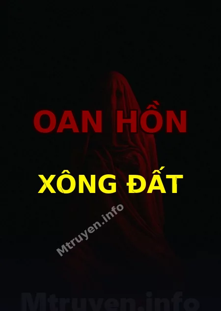 Oan Hồn Xông Đất