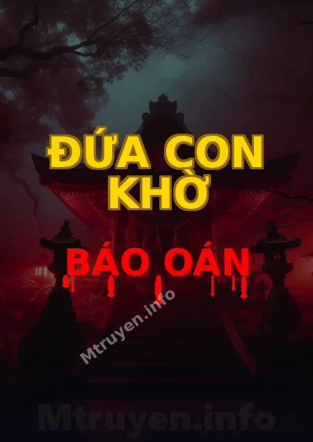 Đứa Con Khờ Báo Oán