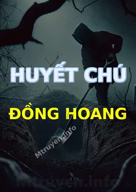 Huyết Chú Đồng Hoang