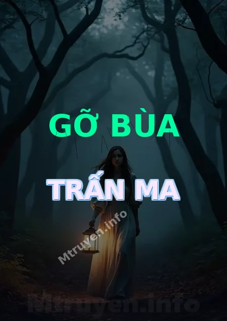 Gỡ Bùa Trấn Ma