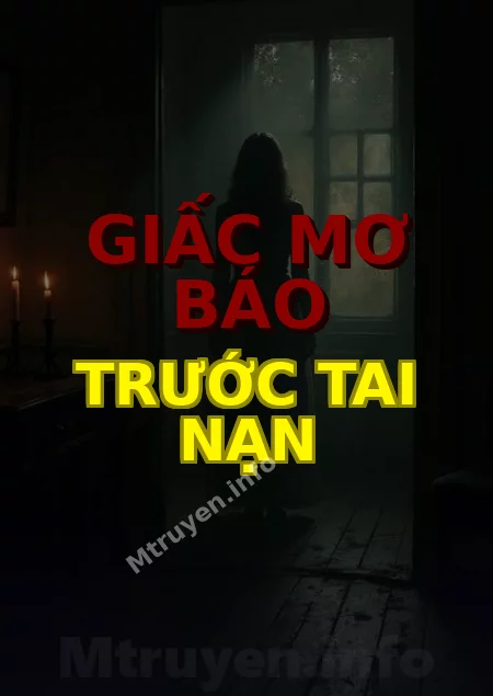 Giấc Mơ Báo Trước Tai Nạn