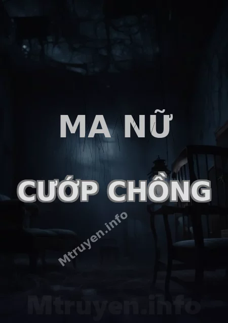Ma Nữ Cướp Chồng