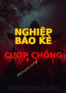 Nghiệp Báo Kẻ Cướp Chồng