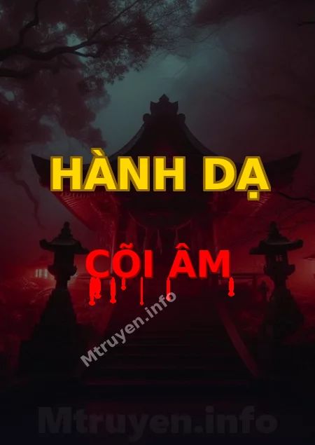 Hành Dạ Cõi Âm