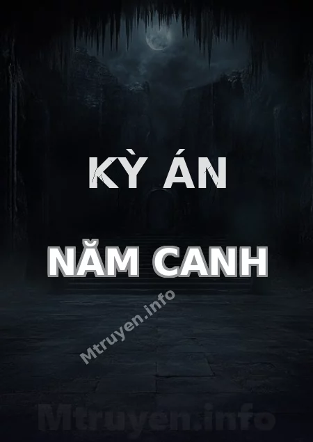 Kỳ Án Năm Canh