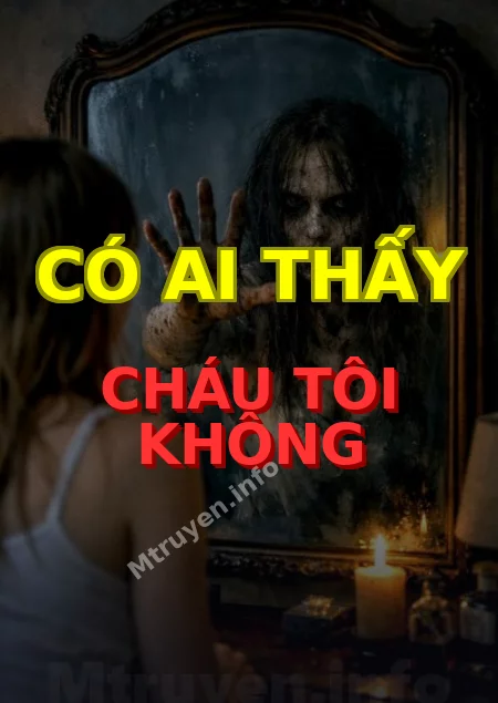 Có Ai Thấy Cháu Tôi Không
