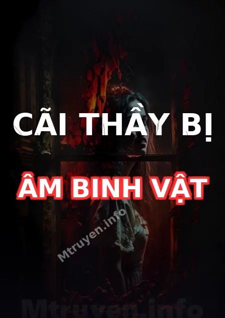Cãi Thầy Bị Âm Binh Vật