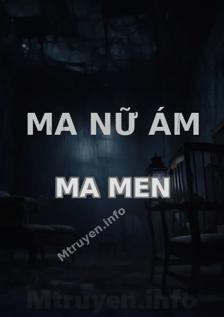 Ma Nữ Ám Ma Men