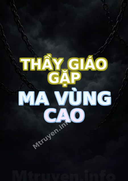 Thầy Giáo Gặp Ma Vùng Cao