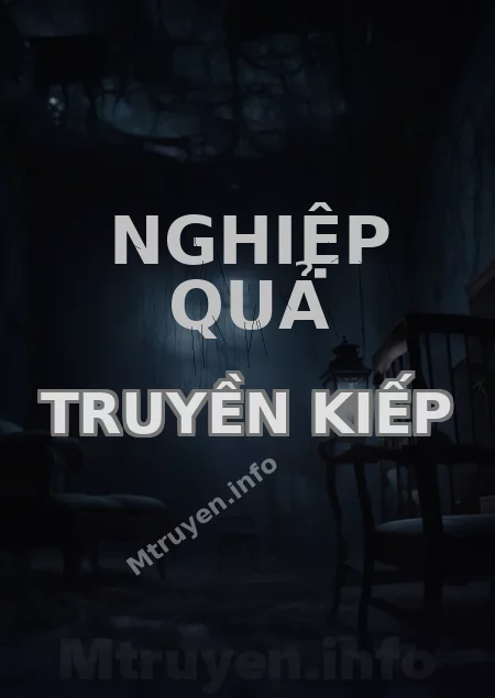 Nghiệp Quả Truyền Kiếp