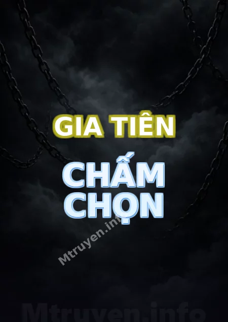 Gia Tiên Chấm Chọn
