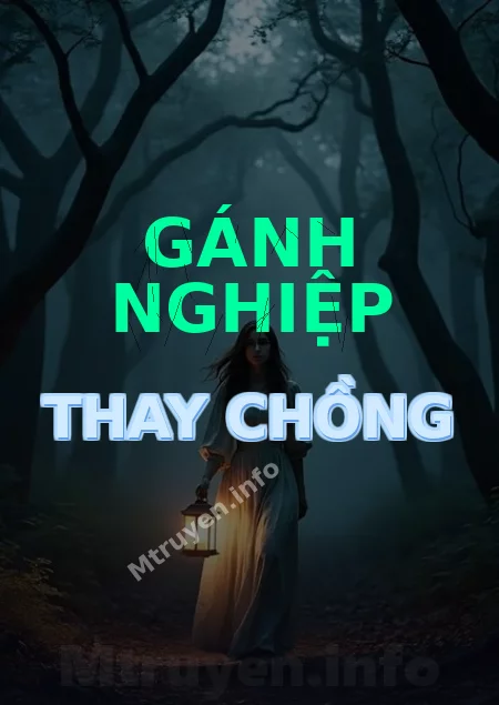 Gánh Nghiệp Thay Chồng
