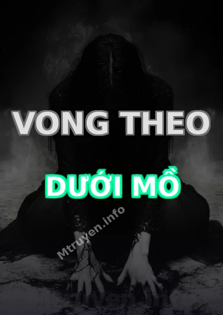Vong Theo Dưới Mồ